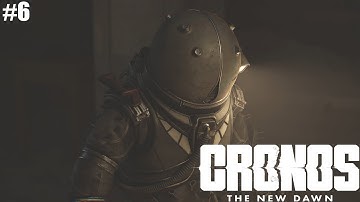 Cronos: The New Dawn Full Game Walkthrough [ No Commentary ] Part 6 PC
