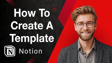 How To Create A Template In Notion [2025 Guide]