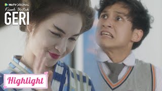 Kisah Untuk Geri | Highlight EP07 Dikirain Ada Setan Siang Bolong Begini | WeTV Original