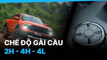 Sử dụng chế độ gài cầu 2H - 4H - 4L trên ô tô thế nào cho hợp lý?