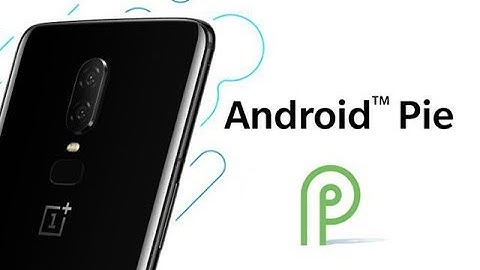 OnePlus 6 : Official Stable Android 9.0 Pie OTA | How to update? Technical Chaharji