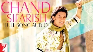 Chand Sifarish - Full Song Audio | Fanaa | Shaan | Kailash Kher | Jatin-Lalit chords