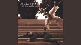 Video thumbnail of "Jake La Botz - The Grey"