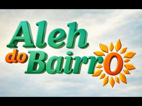 ALEH DO BAIRRO