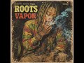 ROOTS VAPOR[Unreleased 1980 AlbumRoots Reggae | Dub | Rastafari | Lost Tapes