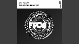 Strangers Like Me (Extended Mix)