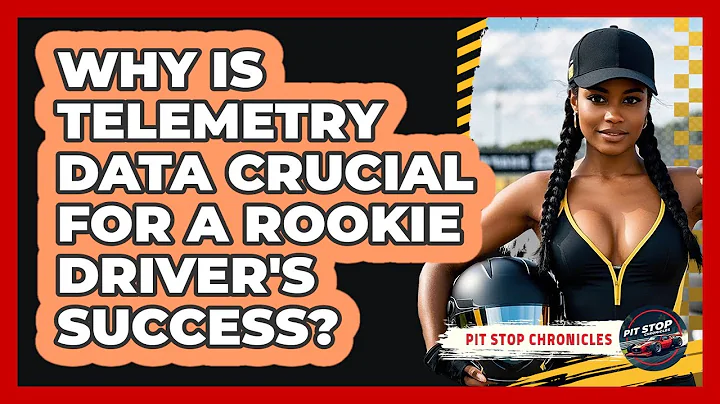 Why Is Telemetry Data Crucial For A Rookie Driver's Success? - Pit Stop Chronicles