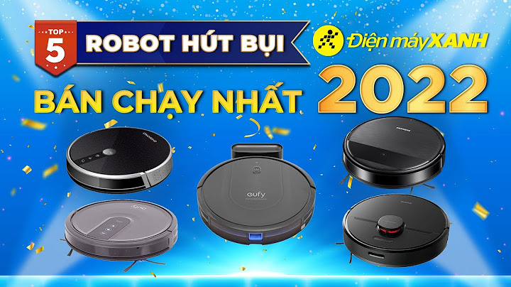 Review các loại robot hút bụi