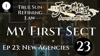 My First Sect Ep 23 - Amazing Cultivation Simulator Gameplay
