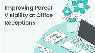A Smarter Parcel Management Workflow for Office Receptions | Full 2026 Tutorial