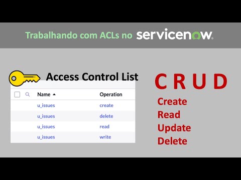 Vídeo: Como faço para usar o ACL no ServiceNow?