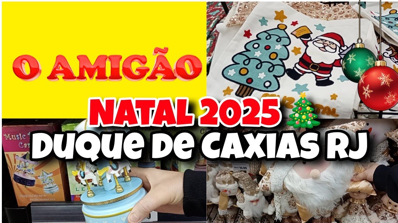 ✅NATAL 2025 - LOJA O AMIGÃO DE CAXIAS DECORAÇÃO E OFERTAS DA LOJA🎄☃️#tour #achadinhosprolar