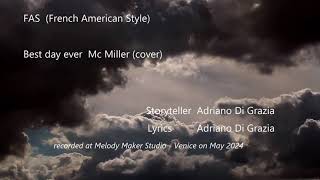 FAS (French American Style) - Best day ever  - Mc Miller (cover)