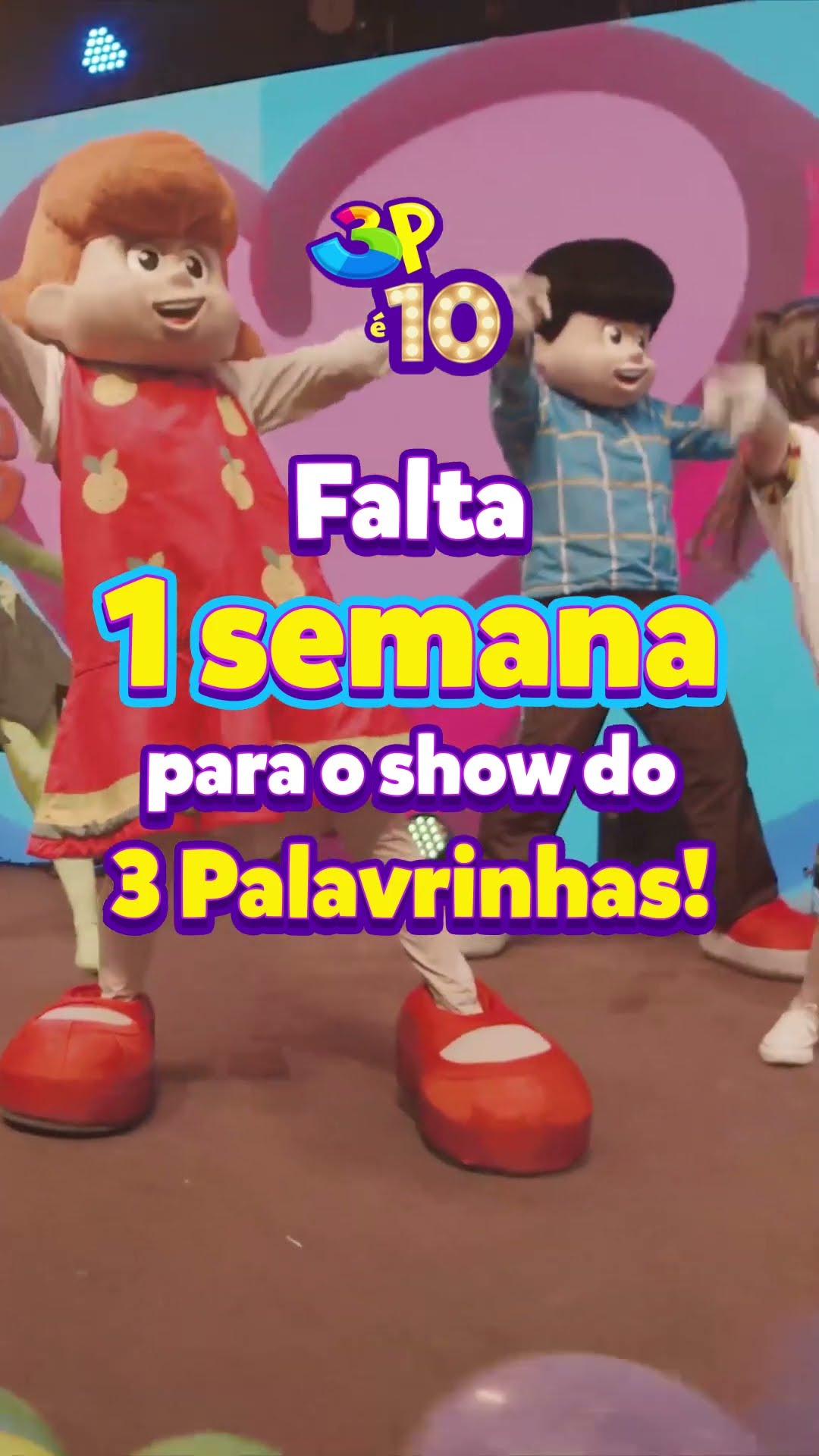 Falta UMA semana para o tão esperado 3 Palavrinhas é 10! Ainda da tempo de garantir o seu ingresso!!