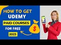 How to Get Paid Udemy Courses for FREE in 2023