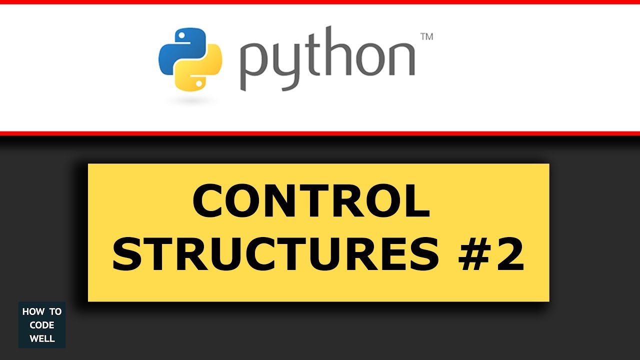 Python Control Structures Tutorial 2 Increment Loop Counter