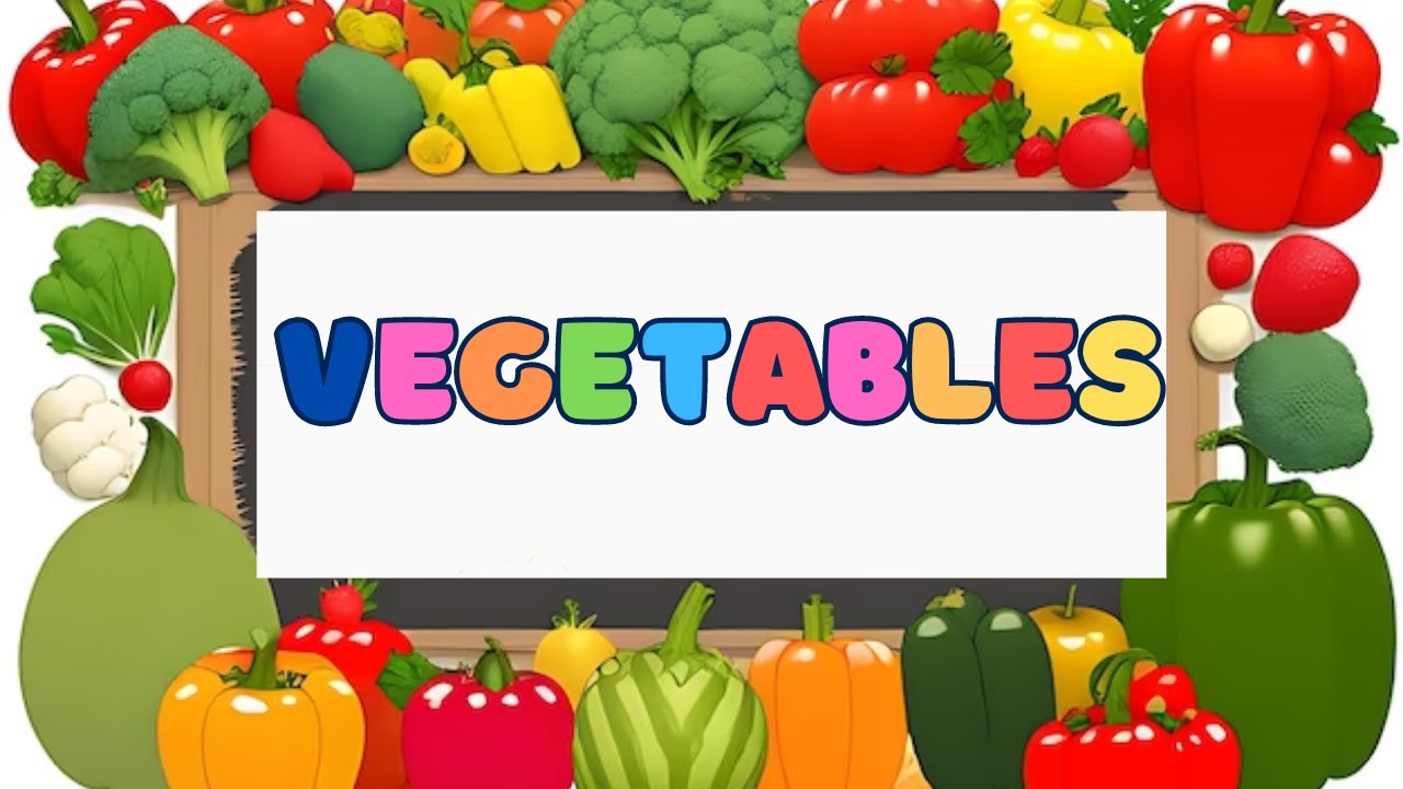 Vegetables vegetables for kids name of vegetables kids learning