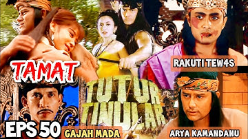 Tutur Tinular Episode Terakhir Gajah Mada