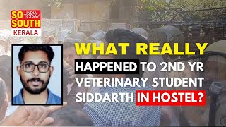 Kerala College Student Death: Family, Kerala Opposition Accuse SFI Members of Murder | SoSouth