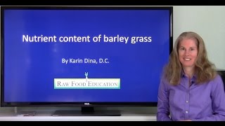 Nutrient Content of Barley Grass