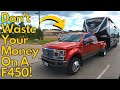 Don't Waste Your Money On A F450!  What Truck Is Best For Pulling An RV!