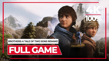 [FULL GAME] Brothers A Tale of Two Sons Remake 100% | Full Game Walkthrough | PC ULTRA | 4K