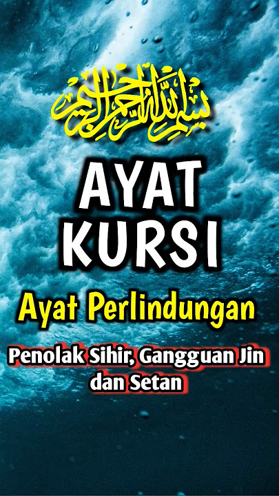AYAT KURSI Penolak Sihir Gangguan Jin dan Setan #murottal#ruqyah#dzikir#dosa#doa#motivasidiri