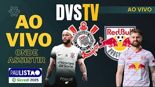 CORINTHIANS X BRAGANTINO AO VIVO CAMPEONATO PAULISTA 2026 ONDE ASSISTIR COM IMAG