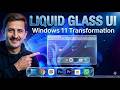 Turn Windows 11 Into Liquid Glass 💎 Transparent Taskbar &amp; Glass Explorer Setup