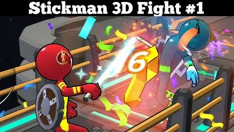Stickman 3D Fight Star Sky War (AND/iOS) Gameplay Walkthrough #1