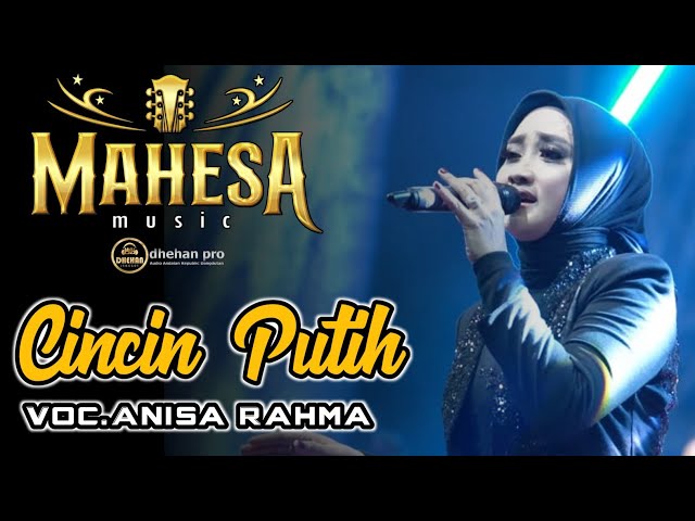Cincin Putih | Anisa Rahma | Mahesa Music Live In Gondang legi Malang class=