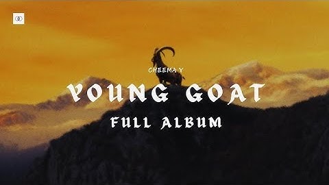 YOUNG GOAT ( OFFICIAL EP ALBUM ) CHEMMA Y & GUR SIDHU LATEST NEW PUNJABI SONG NEW ALBUM