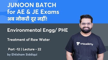 L 22: Objective Environmental Engg/ PHE |Treatment of Raw Water -12 |JUNOON BATCH for AE & JE Exams