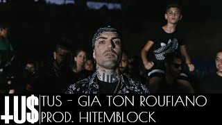 Tus - Gia Ton Roufiano