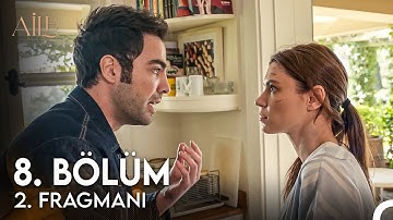 Aile 8. Bölüm 2. Fragmanı
