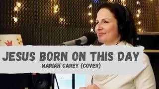 Jesus Born on This Day - Mariah Carey (cover by Cristina Castagnoli)