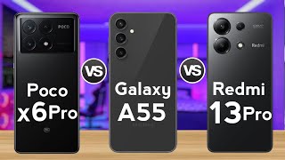 Xiaomi Poco x6 pro Vs Samsung Galaxy A55 Vs Redmi note 13 Pro || Which one is better || Mr.sba tech