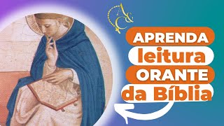 Vamos fazer a leitura orante na prática! Conheça a Lectio Divina #AC119