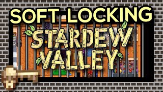 Soft Lock Picking: Trapping Yourself in Stardew Valley screenshot 2