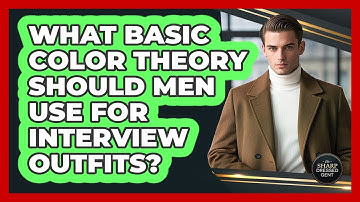 What Basic Color Theory Should Men Use For Interview Outfits? - The Sharp Dressed Gent