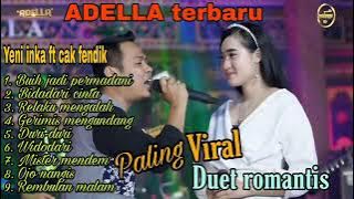 Buih jadi permadani   adella terbaru 2021   full album yeni inka ft fendik