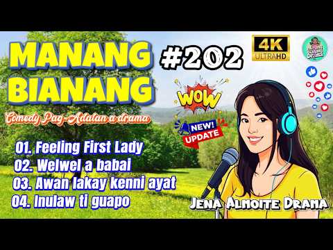 "FEELING FIRST LADY" | MANANG BIANANG 4in1 Comedy Story #202 | Top Ilocano Comedy Drama 2026