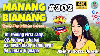 "FEELING FIRST LADY" | MANANG BIANANG 4in1 Comedy Story #202 | Top Ilocano Comedy Drama 2026