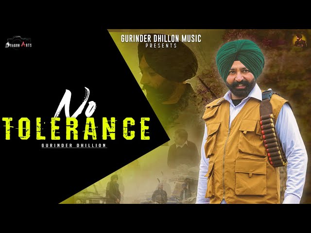 NO TOLERANCE  - Gurinder Dhillon (Official Video) | Sandhu Sukhraj | Harry B | Dragon Arts class=