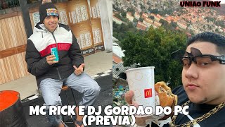 DJ Gordão do PC e MC Rick (Prévia) #Shorts