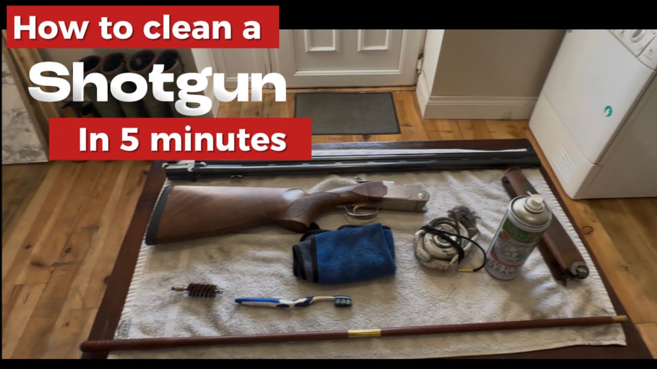 How to Clean a Shotgun Properly (Easy 6-Minute Step-by-Step Guide ...