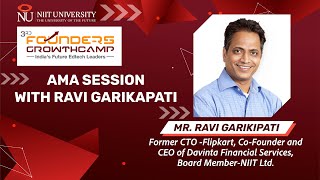 AMA session with Ravi Garikapati Former CTO-Flipkart, Co-Founder &amp; CEO of Davinta Financial Services