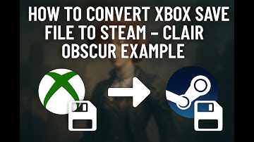 How to convert PC game pass save file to steam - Clair obscur example