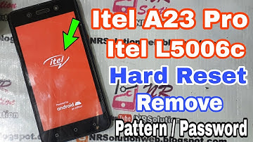 Itel A23 Pro L5006C Hard Reset Remove Pattern/Password