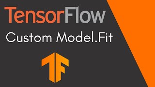 TensorFlow Tutorial 15 - Customizing Model.Fit